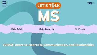 S01E02 | Heart-to-Heart: MS, Communication, and Relationships