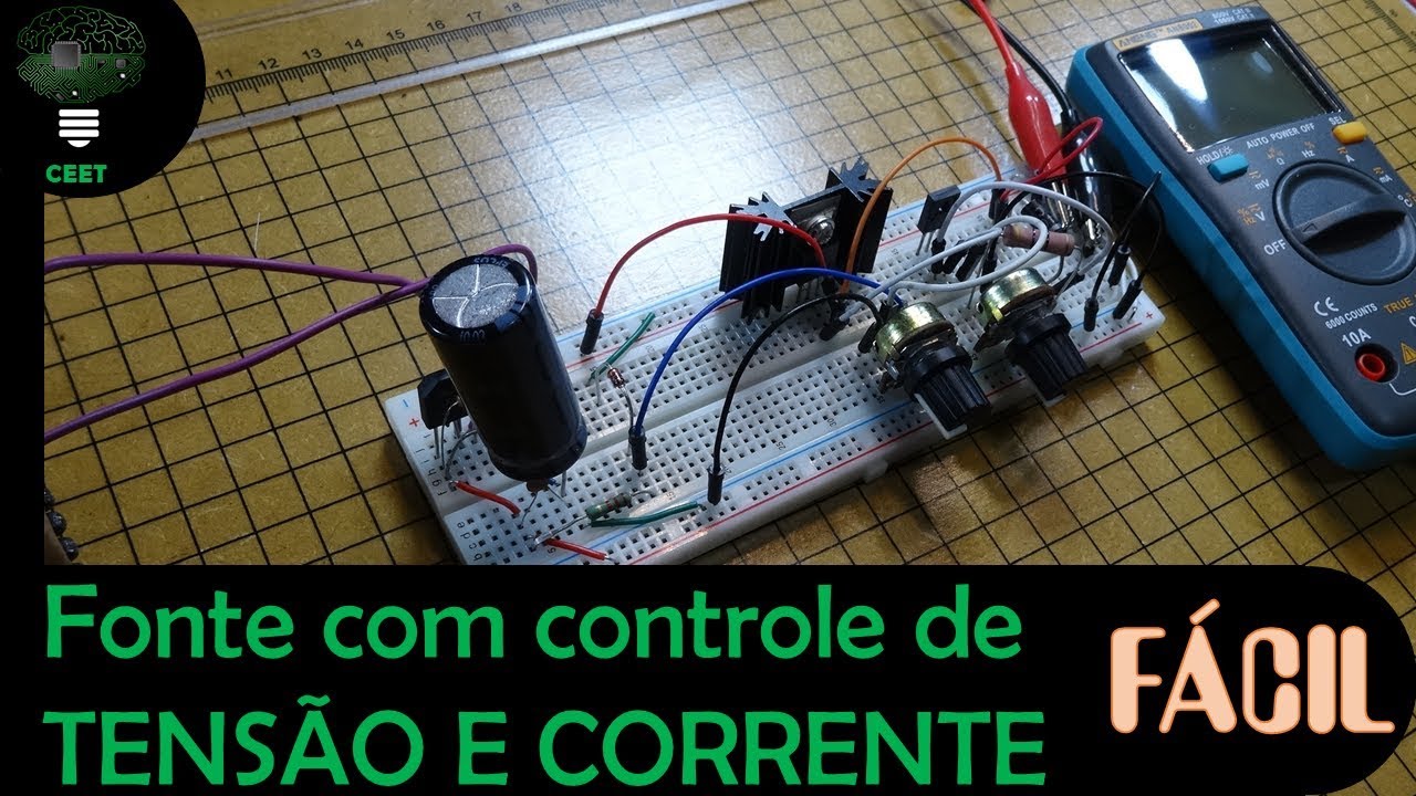Fonte com controle de tensão e corrente - Passo a passo