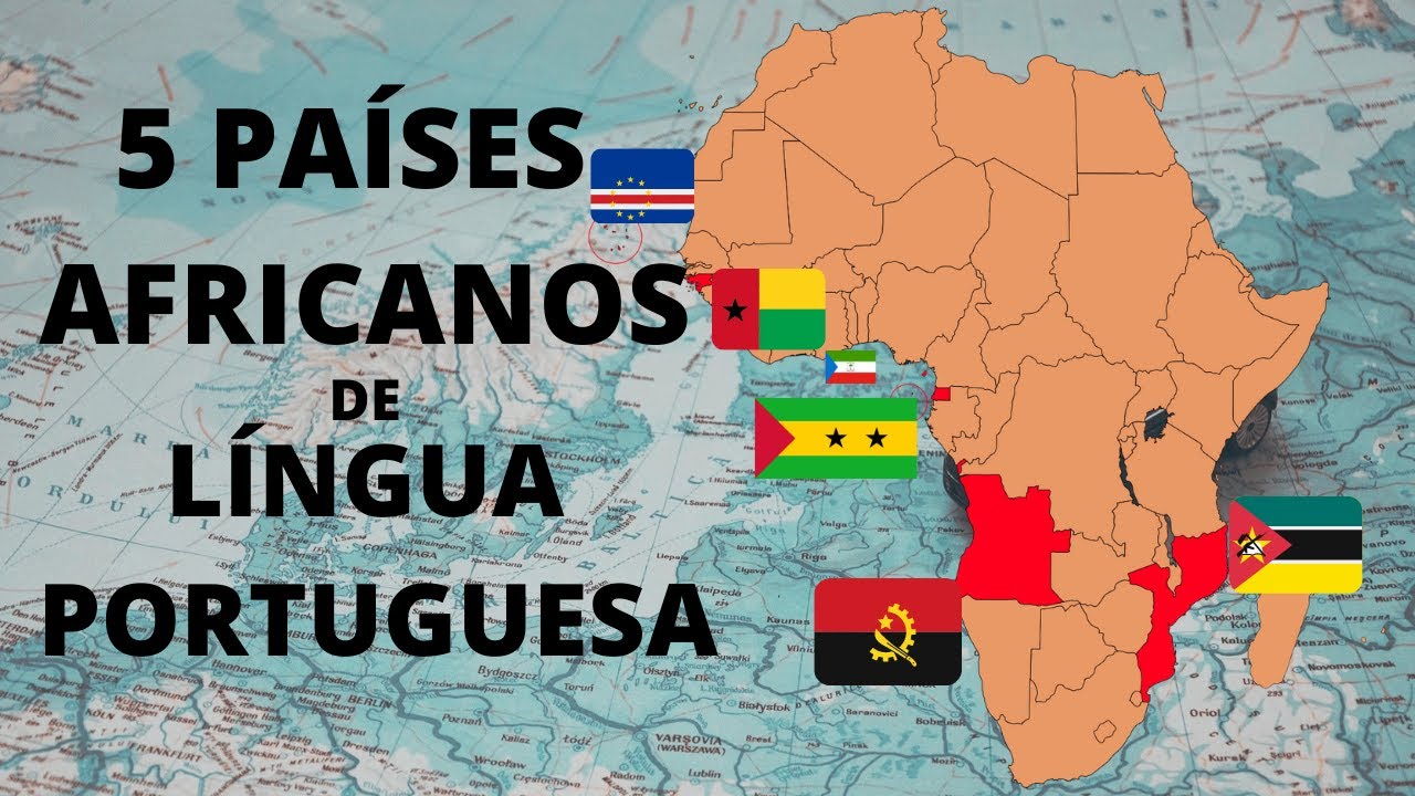 5 African Portuguese Speaking Countries