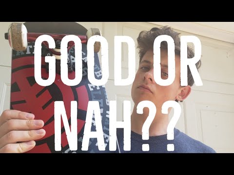 Element Skateboard, Good or Nah?
