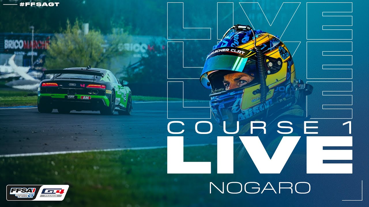 LIVE &ndash; Course 1 &ndash; Championnat de France FFSA GT &ndash; Nogaro 2025