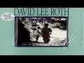 David Lee Roth - Damn Good (1988) (Remastered) HQ