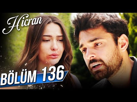 Hicran 136. Bölüm