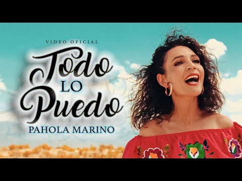 Todo Lo Puedo | Pahola Marino [Video Oficial]