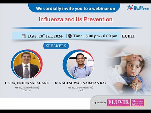 Influenza & its Prevention by Dr. Rajendra Salagare & Dr. Nageshwar Narayan Rao on 20th Jan at 5 PM