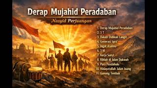 Download lagu Derap Mujahid Peradaban  - Nasyid Perjuangan  mp3