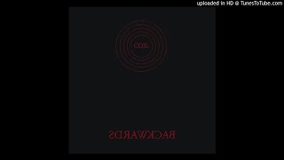 Coil - Backwards  - Paint Me As A Dead Soul
