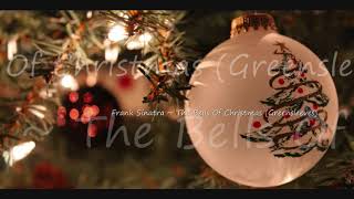 Frank Sinatra ~ The Bells Of Christmas (Greensleeves)