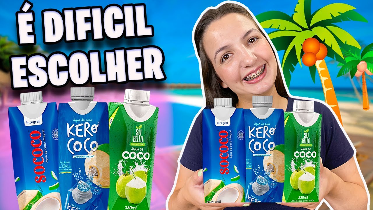 PROVANDO AGUA DE COCO – QUAL É A MELHOR MARCA DE AGUA DE COCO
