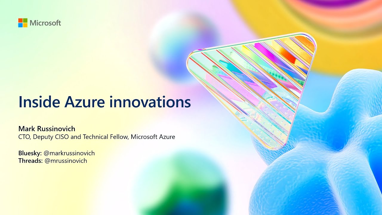Inside Azure innovations with Mark Russinovich | BRK246