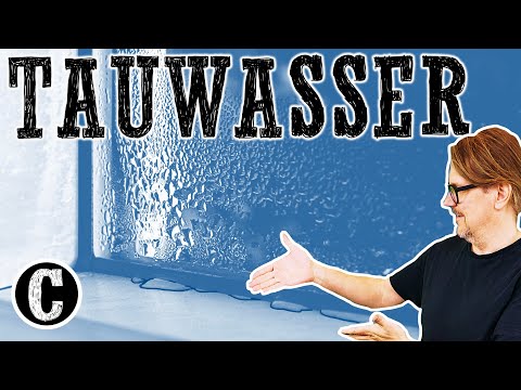 Nützliches Wissen zu Tauwasser - Ursache für Schimmel und feuchte Keller - Wie entsteht Tauwasser?
