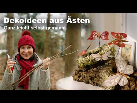 DIY | Blumen, Schmetterlinge & Bäumchen – kreative Ideen aus Ästen ganz leicht selbst gemacht