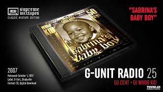 50 Cent - Don't Wanna Talk About It (G-Unit Radio 25)