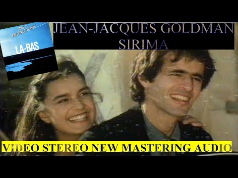 Sirima & Jean-Jacques Goldman "Là-Bas" 1987  stéréo (New Mastering Audio) 🎼🎵🎤🎹🎬👏