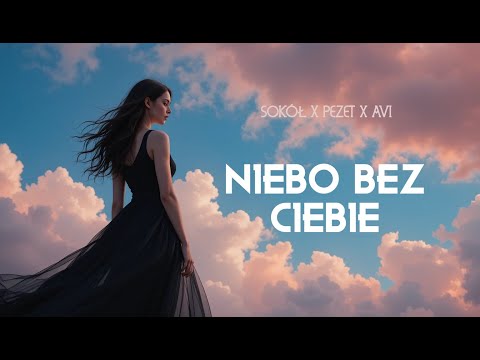 Sokół & Pezet, Avi - Niebo bez Ciebie (KuKis Blend)