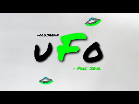 Glo.Jardin - UFO (feat. JHub) (Official Audio)