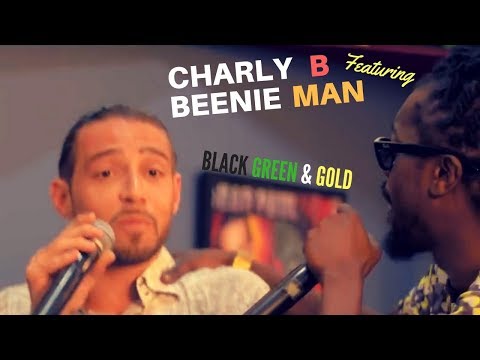 Charly B feat. Beenie Man - Black Green and Gold (Live Irie Fm)