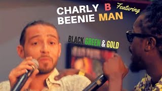 Charly B feat. Beenie Man - Black Green and Gold (Live Irie Fm)