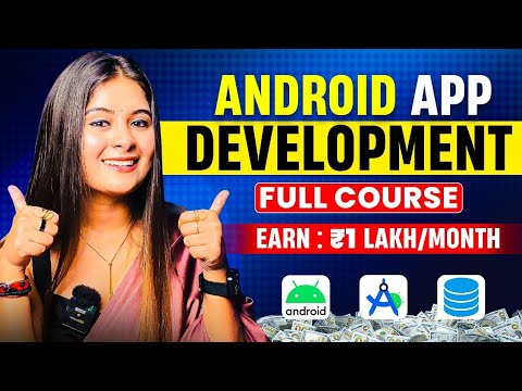 Android App Development Full Course with PRACTICAL ( Beginners to Advanced ) |  Full Course 2025