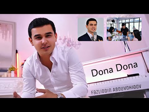 Fazliddin Abduvohidov - Dona Dona (Official Video)