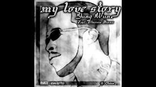 Gangster love story Yung Wun ft Marvin Binns