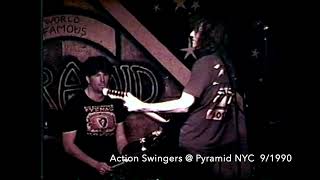 Action Swingers  - Fear of a Fucked Up Planet / Live @ the Pyramid Club NYC 9/1990