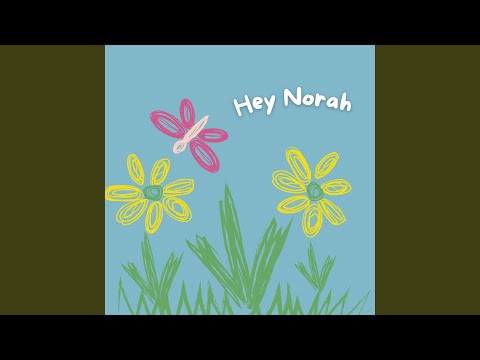 Hey Norah
