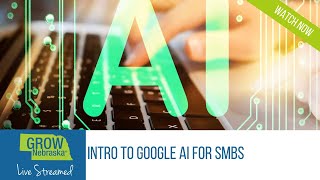Intro to Google AI for SMBs