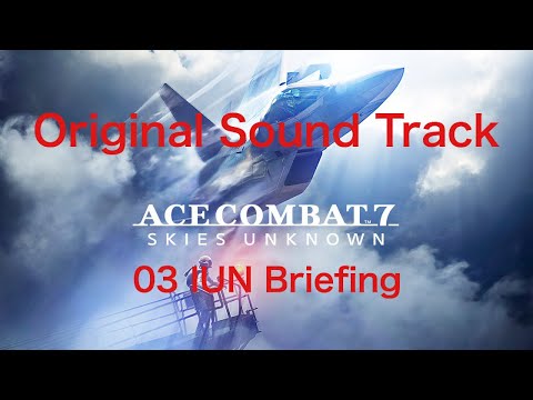 ACE7 OST 03 IUN Briefing