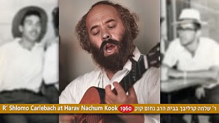 Shlomo Carlebach at Harav Nachum Kooks House [1960] שלמה קרליבך בבית הרב נחום קוק (הזמר והיוצר בנימין שטיינברג) - התמונה מוצגת ישירות מתוך אתר האינטרנט יוטיוב. זכויות היוצרים בתמונה שייכות ליוצרה. קישור קרדיט למקור התוכן נמצא בתוך דף הסרטון