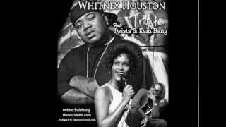 Twista Feat: Kain Bang (Whitney Houston Tribute)