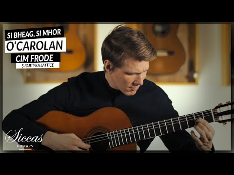 Cim Frode plays Celtic song Sí Bheag, Sí Mhór on a S. Partyka "Lattice" | Siccas Guitars