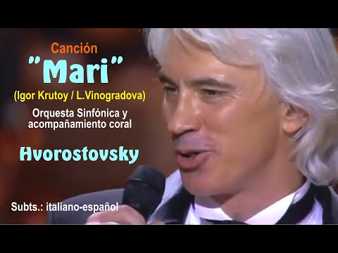 Canción "Mari", por el barítono Hvorostovsky, con acompañamiento coral  - Subts.: italiano-español