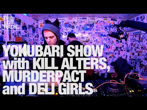 YOKUBARI SHOW with KILL ALTERS, MURDERPACT and DELI GIRLS @TheLotRadio 03-14-2023