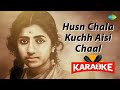 Husn Chala Kuchh Aisi Chaal Karaoke With Lyrics Lata Mangeshkar Mohammed Rafi Karaoke Song