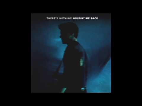 Shawn Mendes - Theres Nothing Holding Me Back [CD Version]