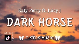 Katy Perry - Dark Horse (Lyrics) Her love is like a drug, I was tryna hit it and quit it TikTok Song