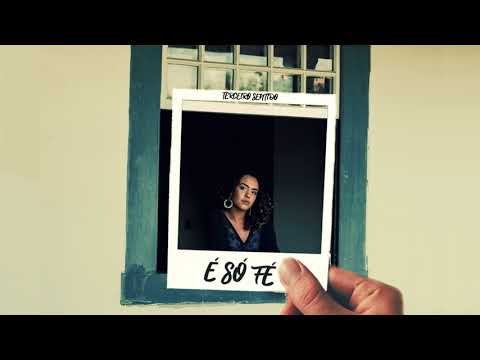 Terceiro Sentido - É Só Fé | Prod. Kaiô