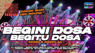 Download lagu DJ QOSIDAH - BEGINI DOSA BEGITU DOSA VIRAL DI BATTLE SEMPU YG KALIAN CARI CARI | AMIR DISCJOKEY mp3