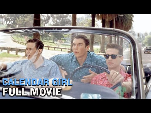 Calendar Girl (ft. Jason Priestley) | Full Movie | Love Love