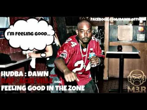 Acee Ville - Feeling good in the zone (Produkcia Dawn 2012)