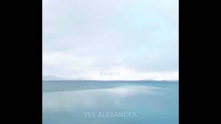 OLOV'S PARTY - YES ALEXANDER (KYANITE OFFICIAL)