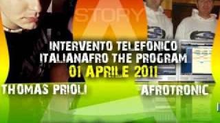 THOMAS PRIOLI - ITALIANAFRO The Program 1 Aprile 2011 - AFROTRONIC