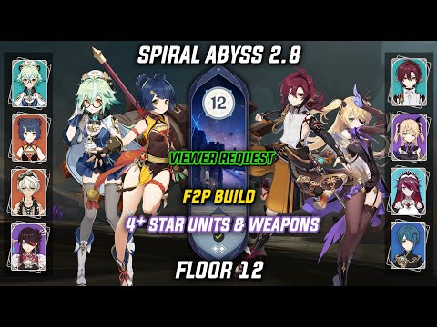 4 Star Only - Units & Weapons F2P - Spiral Abyss 2.8 Floor 12 [Genshin Impact]