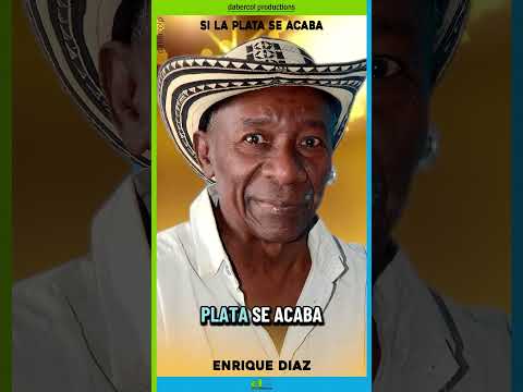 SI LA PLATA SE ACABA - Enrique Diaz #vallenato #nuevo #musica