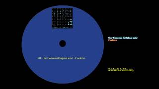 Our Concern (Original mix) - CONFORCE