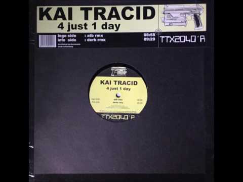 KAI TRACID - 4 JUST 1 DAY (atb rmx)
