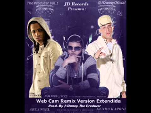 Web Cam Remix Extended Version - Farruko Ft. Arcangel & Kendo Kaponi (J Danny The Producer)
