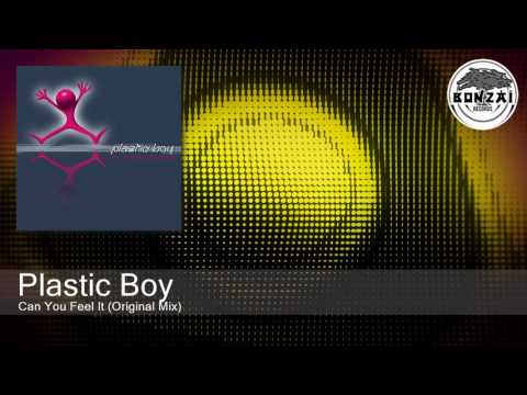 Plastic Boy - Can You Feel It (Original Mix)