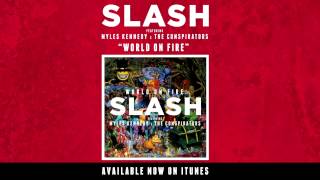 Slash - The Dissident [World on Fire]